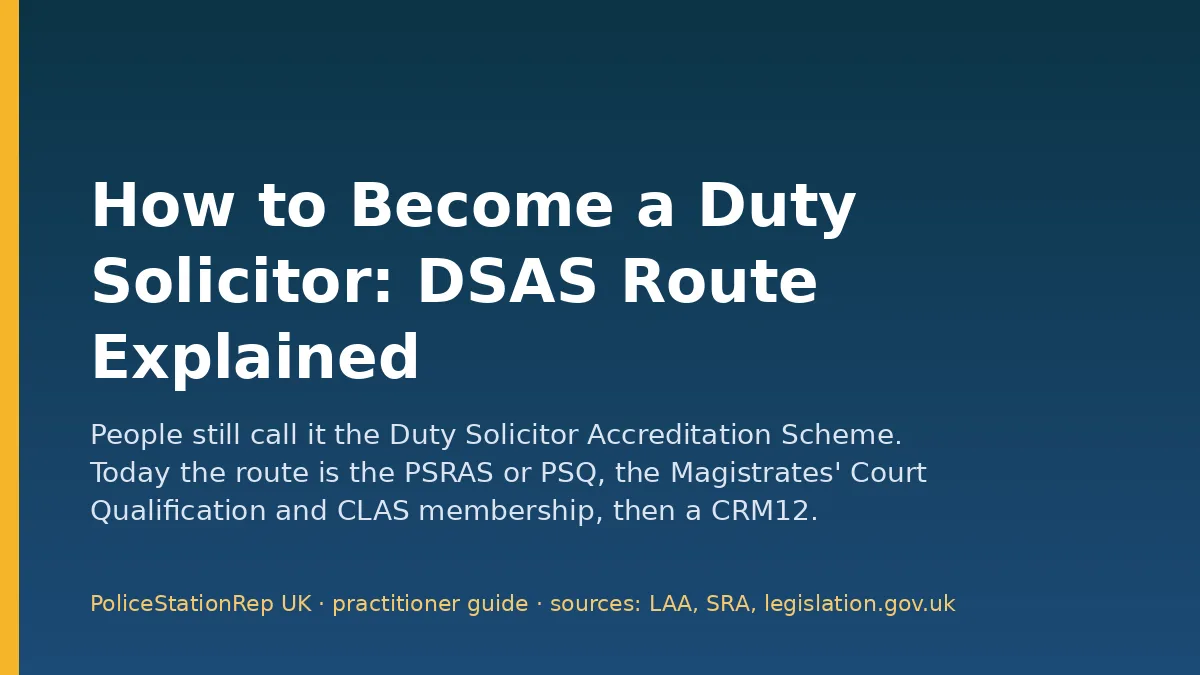 PoliceStationRep UK title card: How to Become a Duty Solicitor: DSAS Route Explained